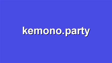 kemono,party|Any Alternatives to Kemono : r/Piracy